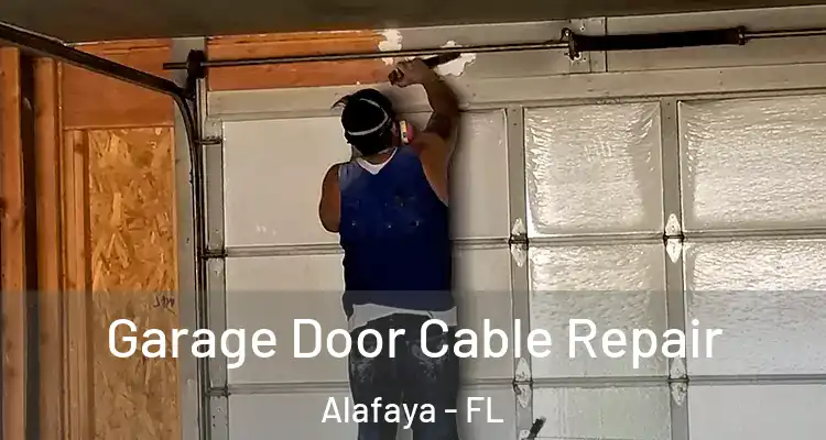  Garage Door Cable Repair Alafaya - FL
