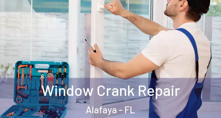  Window Crank Repair Alafaya - FL